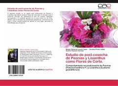 Estudio de post-cosecha de Peonías y Lisianthus como Flores de Corte.