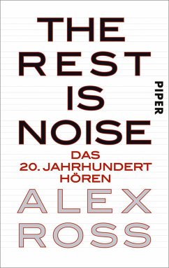 The Rest is Noise - Ross, Alex