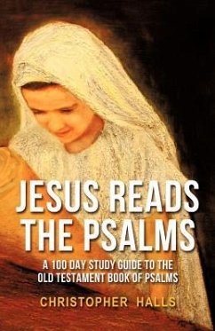 Jesus Reads The Psalms - Halls, Christopher