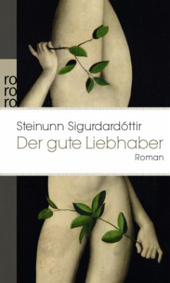 Der gute Liebhaber - Sigurdarðóttir, Steinunn
