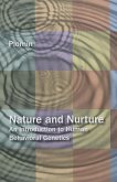 Nature and Nurture: An Introduction to Human Behavioral Genetics.