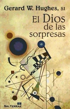 El Dios de las sorpresas - Hughes, Gerard W.