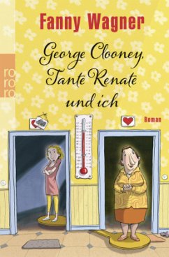 George Clooney, Tante Renate und ich - Wagner, Fanny