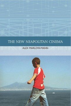 The New Neapolitan Cinema - Marlow-Mann, Alex