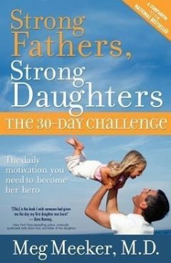 Strong Fathers, Strong Daughters - Meeker, Meg