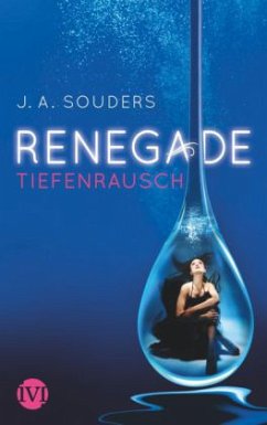 Renegade - Souders, J. A.