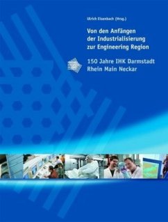 Von den Anfängen der Industrialisierung zur Engineering Region