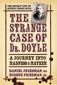 The Strange Case of Dr. Doyle - Friedman MD, Daniel; Friedman MD, Eugene