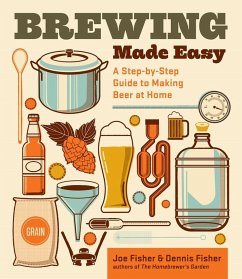 Brewing Made Easy - Fisher, Dennis; Fisher, Joe