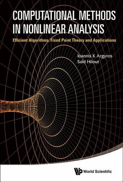 Computational Methods in Nonlinear Analysis: Efficient Algorithms, Fixed Point Theory and Applications - Argyros, Ioannis K; Hilout, Said