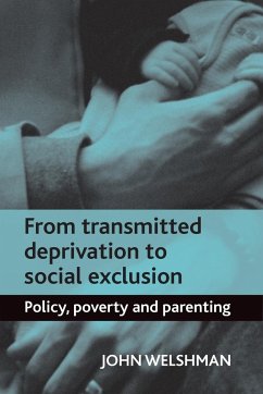 From transmitted deprivation to social exclusion - Welshman, John