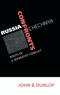 Russia Confronts Chechnya - Dunlop, John B.