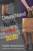 Deutschland halb und halb