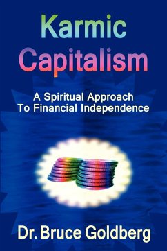 Karmic Capitalism - Goldberg, Bruce