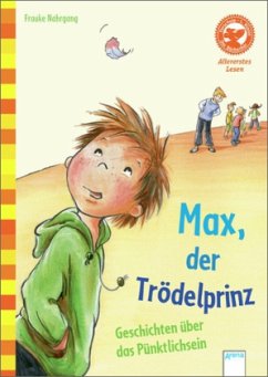 Max, der Trödelprinz - Nahrgang, Frauke