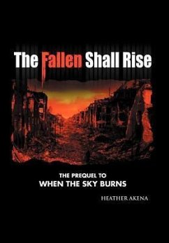 The Fallen Shall Rise - Akena, Heather