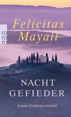 Nachtgefieder / Laura Gottberg Bd.7 - Mayall, Felicitas