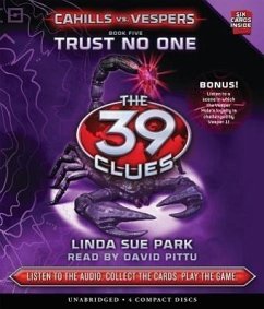 Trust No One (the 39 Clues: Cahills vs. Vespers, Book 5), 5 - Park, Linda Sue