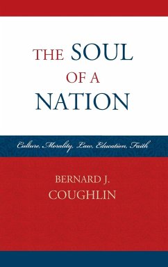 The Soul of a Nation - Coughlin, Bernard J.