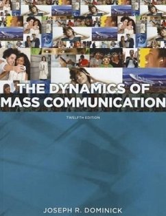 The Dynamics of Mass Communication - Dominick, Joseph R