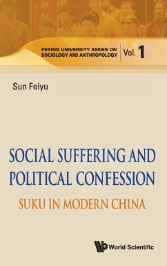 SOCIAL SUFFERING & POLITICAL CONFESSION - Feiyu Sun