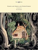 Hansel and Gretel and Other Stories by the Brothers Grimm - Illustrated by Kay Nielsen Hansel and Gretel and Other Stories by the Brothers Grimm - Illustrated by Kay Nielsen