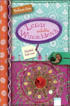 Lenas verliebtes Wunschbuch / Lenas Wunschbuch Bd.3 - Dörr, Stefanie