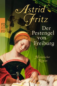 Der Pestengel von Freiburg - Fritz, Astrid