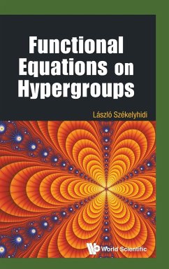 FUNCTIONAL EQUATIONS ON HYPERGROUPS - Laszlo Szekelyhidi