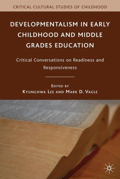 Developmentalism in Early Childhood and Middle Grades Education