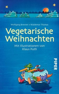 Vegetarische Weihnachten - Brenner, Wolfgang; Thomas, Waldemar