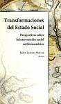 Transformaciones del estado social : perspectivas sobre la intervención social en Iberoamérica