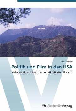 Politik und Film in den USA - Werner, Janet