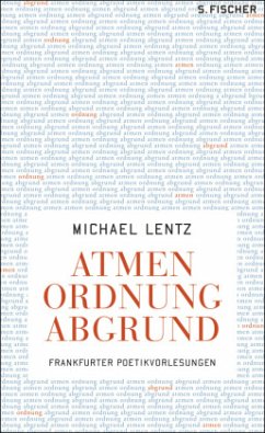 Atmen Ordnung Abgrund - Lentz, Michael