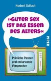 Guter Sex ist das Essen des Alters