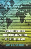 Understanding the Globalization of Intelligence