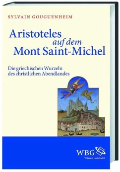 Aristoteles auf dem Mont Saint-Michel - Gouguenheim, Sylvain