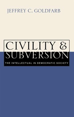 Civility and Subversion - Goldfarb, Jeffrey C.