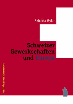 Cover Schweizer Gewerkschaften und Europa 1960 - 2005