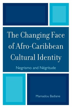 The Changing Face of Afro-Caribbean Cultural Identity - Badiane, Mamadou