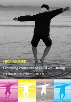 Exploring concepts of child well-being - Axford, Nick