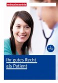 Ihr gutes Recht als Patient