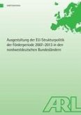 Ausgestaltung der EU-Strukturpolitik der Förderperiode 2007¿2013 in den nordwestdeutschen Bundesländern
