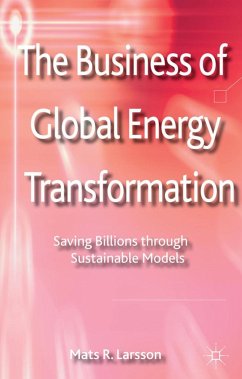 The Business of Global Energy Transformation - Larsson, M.