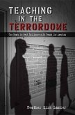 Teaching in the Terrordome: Two Years in West Baltimore with Teach for America Volume 1