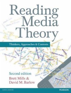 Reading Media Theory - Mills, Brett; Barlow, David M