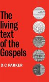 The Living Text of the Gospels