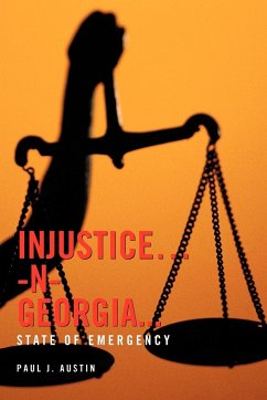 INJUSTICE...-N- GEORGIA... - Austin, Paul J.