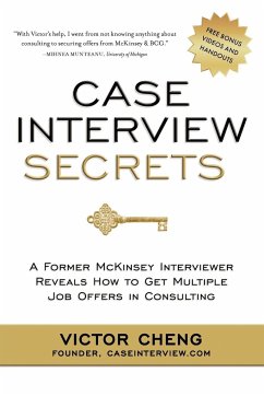 Case Interview Secrets - Cheng, Victor