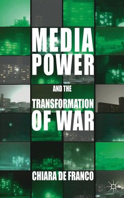 Media Power and the Transformation of War - Loparo, Kenneth A.